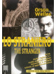 Straniero (Lo) - The Stranger