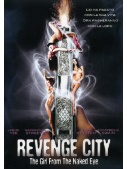 Revenge City - The Girl From The Naked Eye