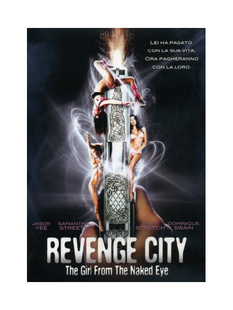 Revenge City - The Girl From The Naked Eye