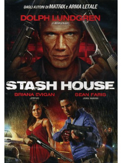 Stash House