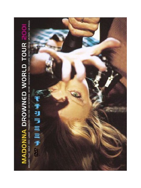 Madonna - Drowned World Tour 2001