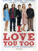 I Love You Too