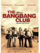 Bang Bang Club (The)