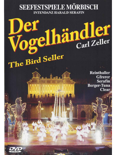 Carl Zeller - Der Vogelhandler