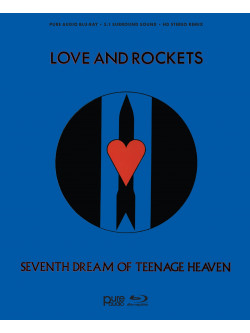 Love And Rockets - Seventh Dream Of Teenage Heaven