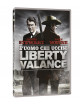 Uomo Che Uccise Liberty Valance (L')