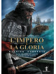 Impero E La Gloria (L')