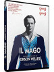 Mago (Il) - L'Incredibile Vita Di Orson Welles