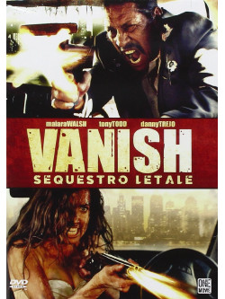 Vanish - Sequestro Letale