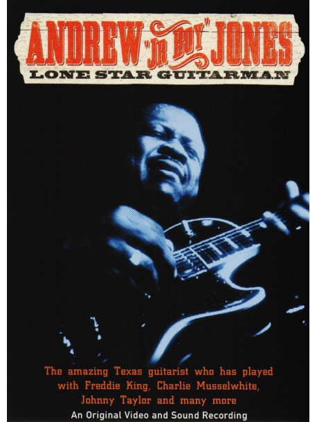 Andrew Jr Boy Jones - Lone Star Guitarman