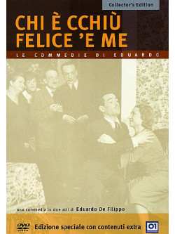 Chi E' Cchiu' Felice 'E Me (Collector's Edition)
