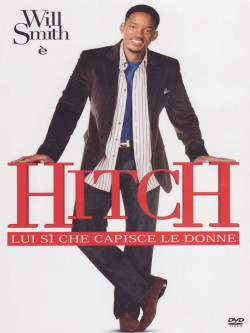 Hitch - Lui Si' Che Capisce Le Donne