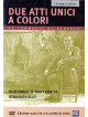 Due Atti Unici A Colori (Collector's Edition)