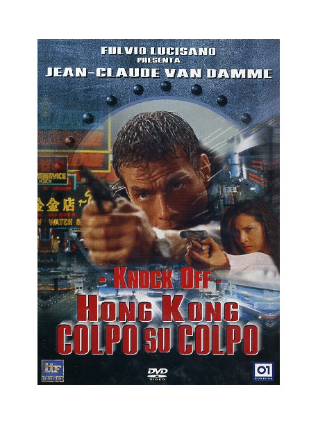 Knock Off - Hong Kong Colpo Su Colpo