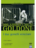 Due Gemelli Veneziani (I)