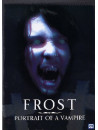 Frost - Portrait Of A Vampire