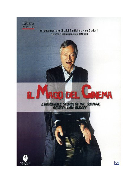 Mago Del Cinema (Il) - L'Incredibile Storia Di Mr. Corman