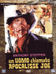 Uomo Chiamato Apocalisse Joe (Un)