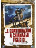 E Continuavano A Chiamarlo Figlio Di...