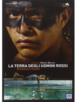 Terra Degli Uomini Rossi (La) - Birdwatchers