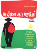 Giorno Senza Messicani (Un)