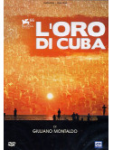 Oro Di Cuba (L')