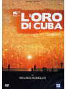 Oro Di Cuba (L')