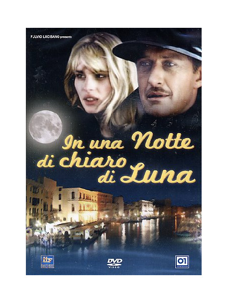 In Una Notte Di Chiaro Di Luna