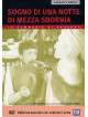 Sogno Di Una Notte Di Mezza Sbornia (Collector's Edition)