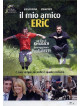 Mio Amico Eric (Il)