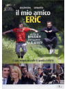 Mio Amico Eric (Il)