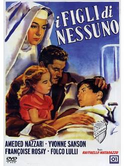 Figli Di Nessuno (I)