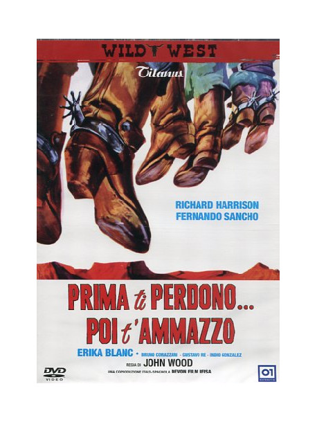 Prima Ti Perdono, Poi Ti Ammazzo