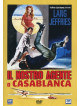 Nostro Agente A Casablanca (Il)