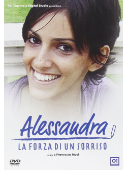Alessandra - La Forza Di Un Sorriso