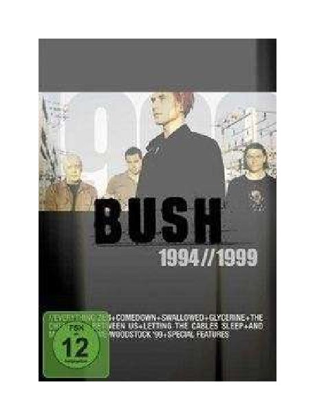Bush - 1994 To 1999