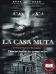 Casa Muta (La)