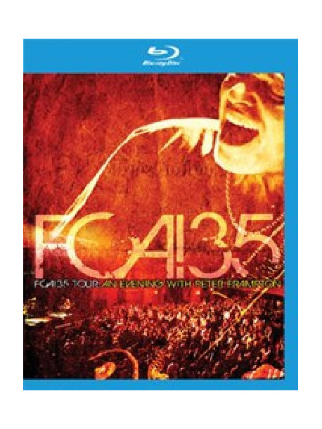 Peter Frampton - Fca! 35 Tour - An Evening With