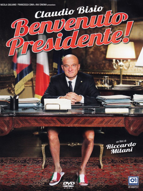 Benvenuto Presidente!