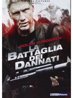 Battaglia Dei Dannati (La)