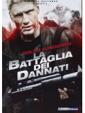 Battaglia Dei Dannati (La)