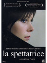 Spettatrice (La)