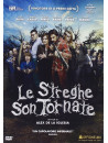 Streghe Son Tornate (Le)