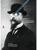 Erik Satie - Satiefictions. Promedade With Eric Satie