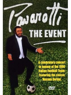 Luciano Pavarotti - The Event