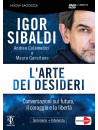Igor Sibaldi - L'Arte Dei Desideri (Dvd+Libretto)