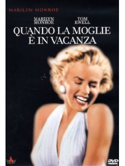 Quando La Moglie E' In Vacanza