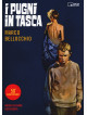 Pugni In Tasca (I) (Dvd+Libro)