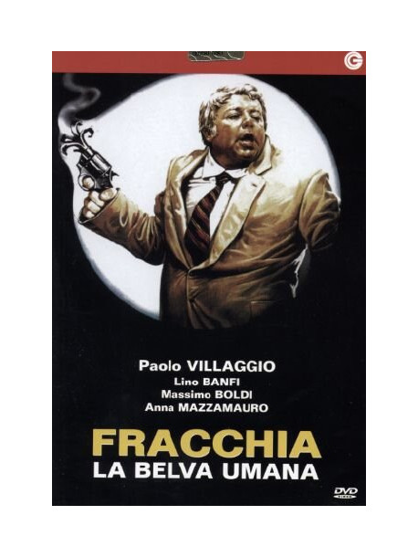 Fracchia La Belva Umana