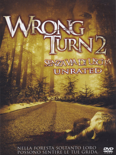Wrong Turn 2 - Senza Via Di Uscita